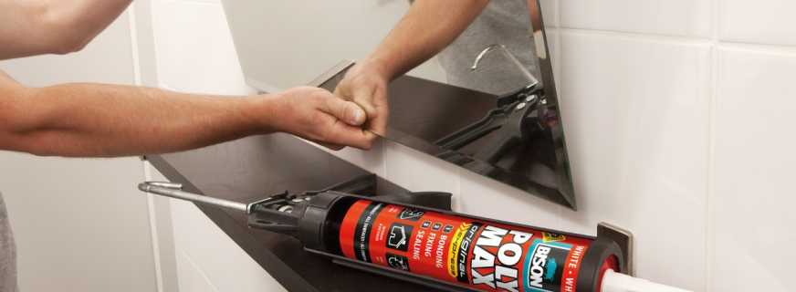 Types of adhesives for mirrors, application technology for different surfaces